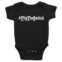 Load image into Gallery viewer, #FlipTheSwitch Infant Bodysuit