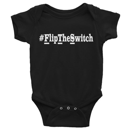 #FlipTheSwitch Infant Bodysuit