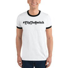 Load image into Gallery viewer, #FlipTheSwitch - Ringer T-Shirt