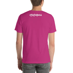 BELIEVE - T-Shirt - From #FlipTheSwitch
