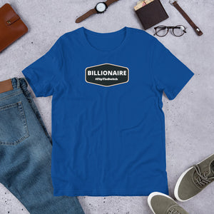 BILLIONAIRE - Short-Sleeve Unisex T-Shirt