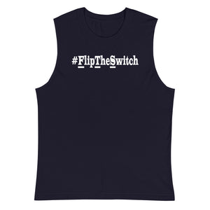 Women's #FlipTheSwitch Muscle Shirt