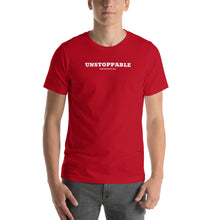 Load image into Gallery viewer, UNSTOPPABLE - T-Shirt - From #FlipTheSwitch