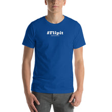 Load image into Gallery viewer, #FLIPIT - T-Shirt - From #FlipTheSwitch