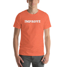 Load image into Gallery viewer, IMPROVE - T-Shirt - From #FlipTheSwitch
